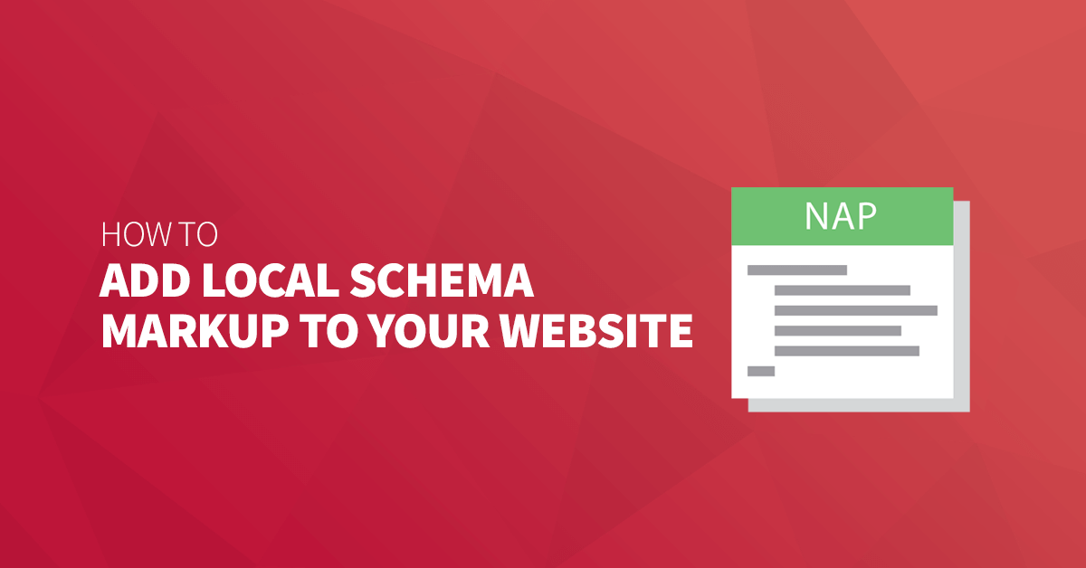 How to Add Local Schema Markup to Your Website