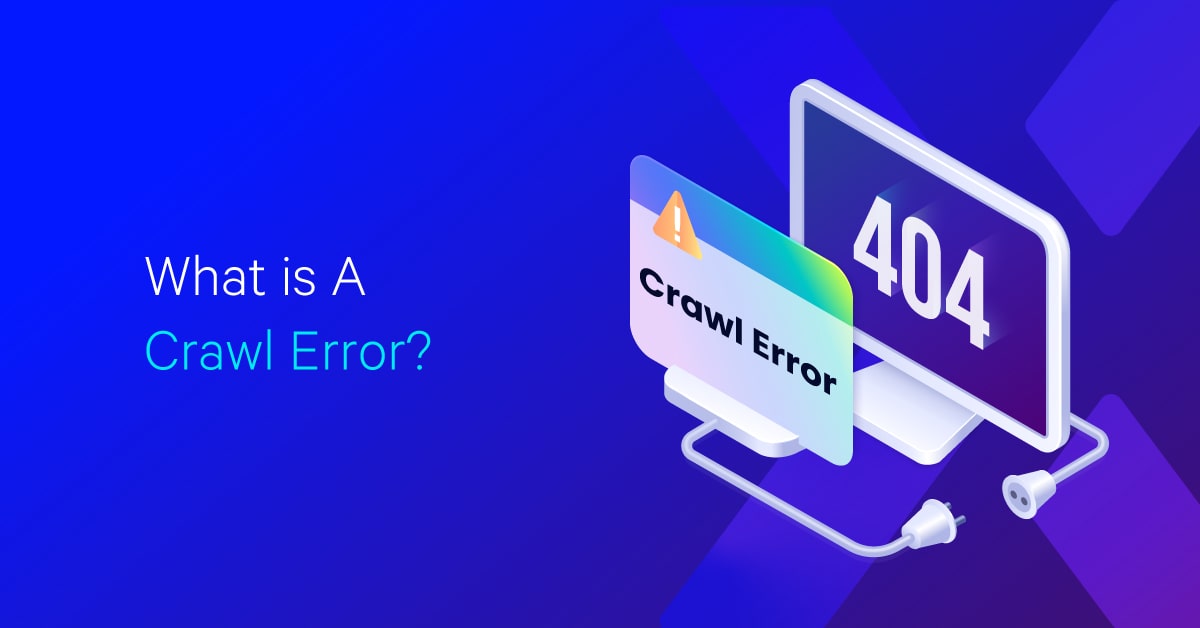 What Is A Crawl Error