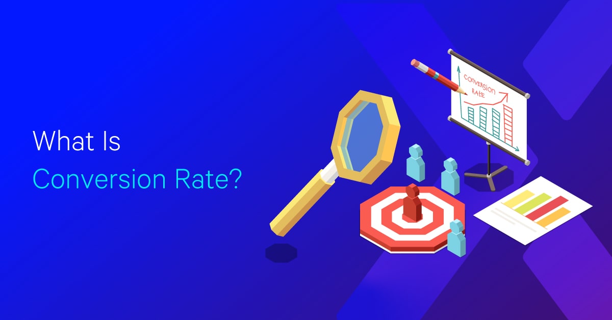 What Is Conversion Rate 