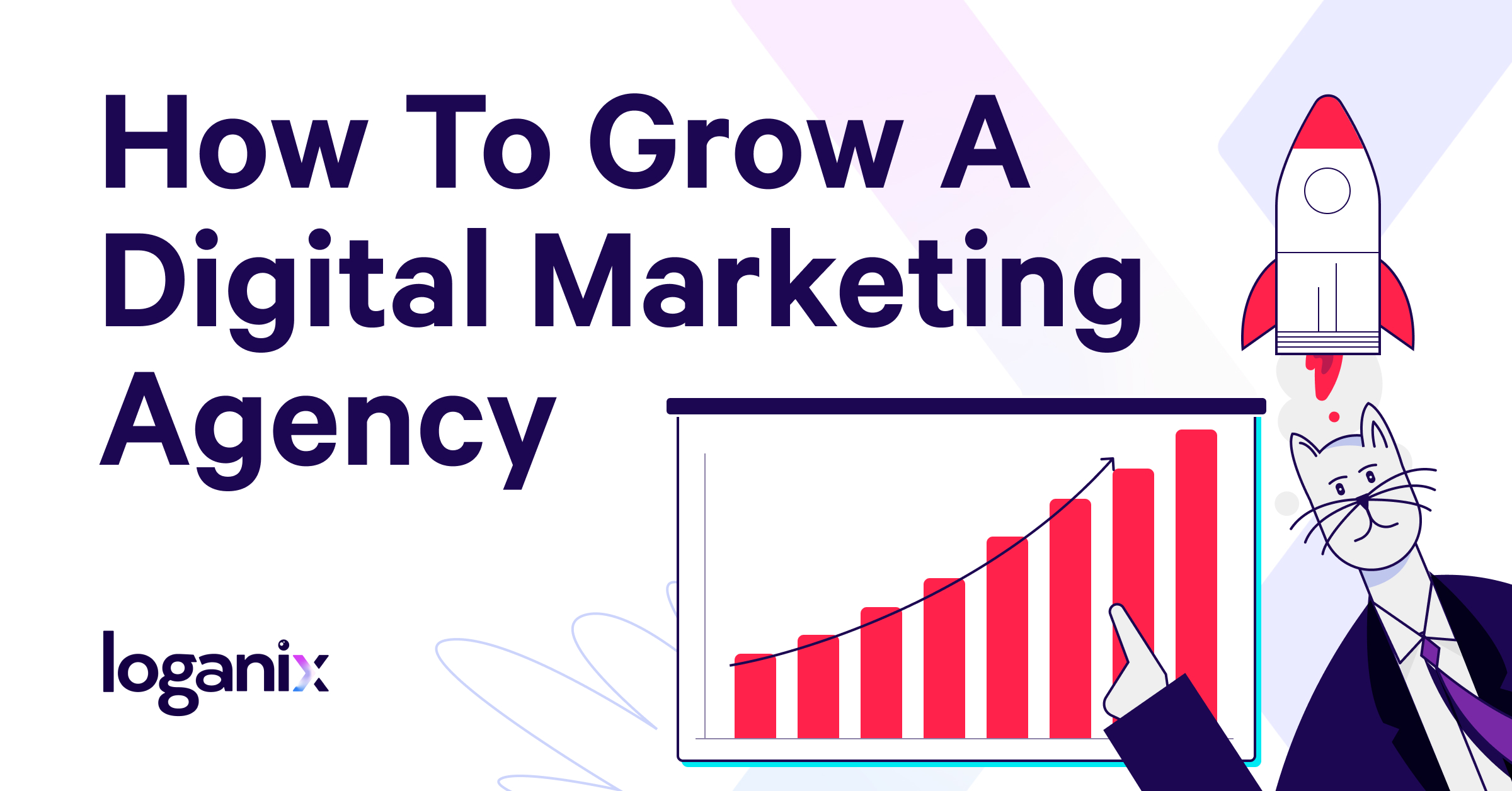 How To Grow A Digital Marketing Agency