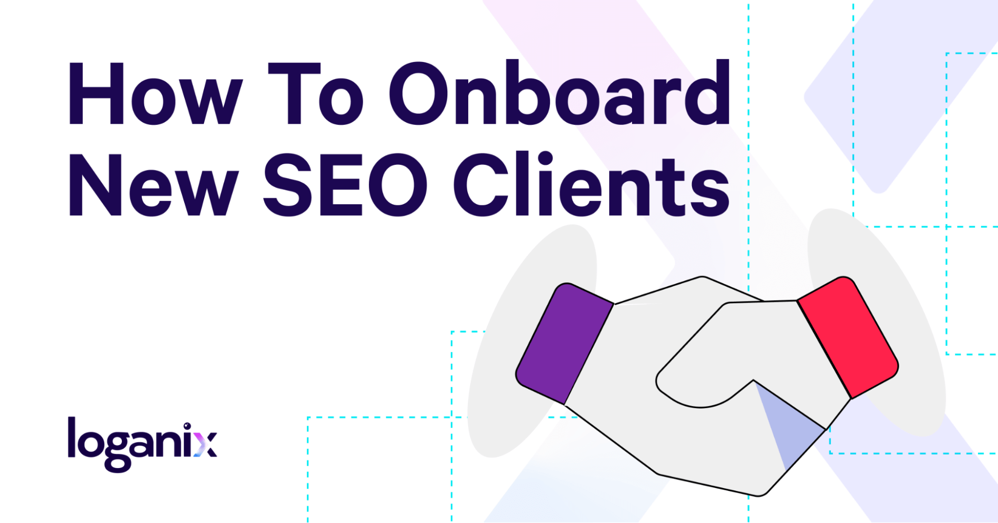 How To Onboard New SEO Clients