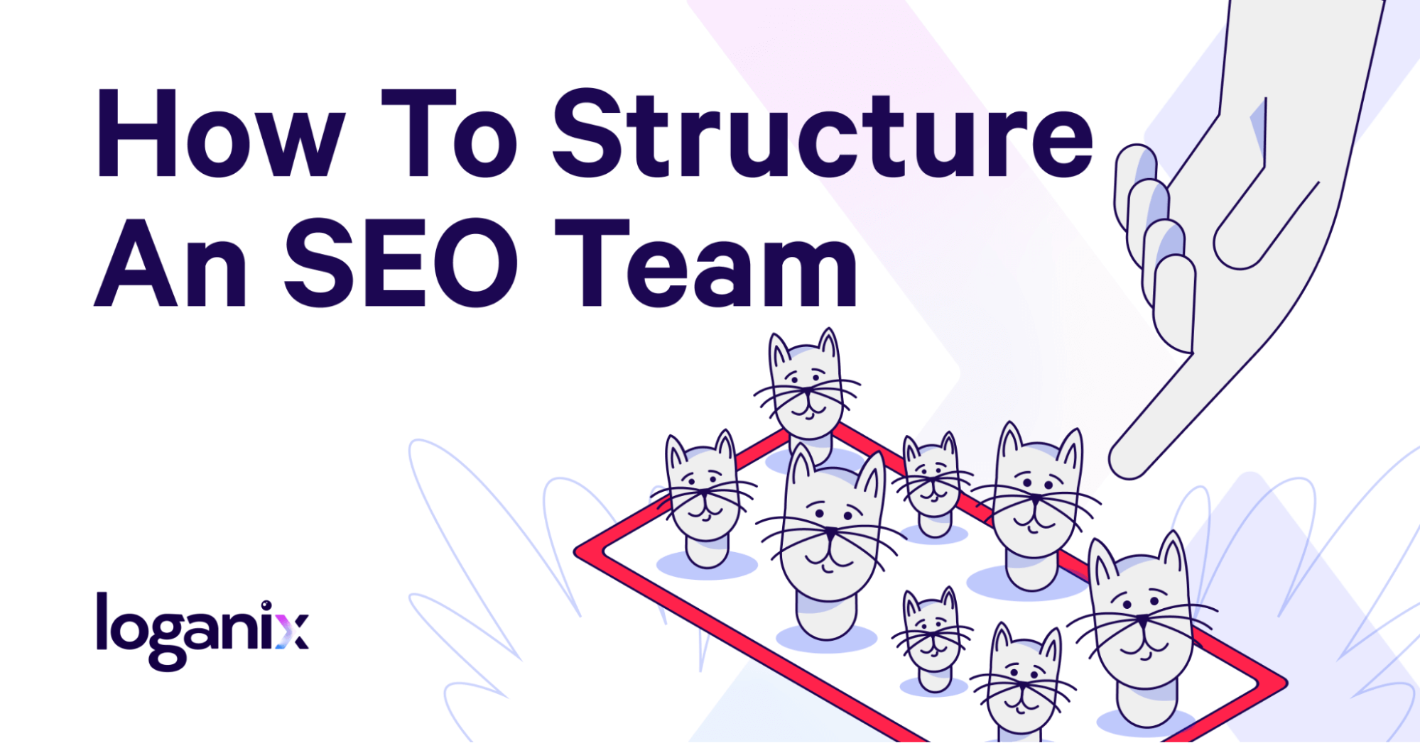 How To Structure An SEO Team For Maximum Efficiency